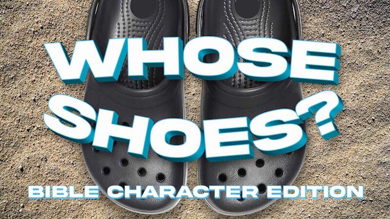 Whose Shoes Bible Characters Edition